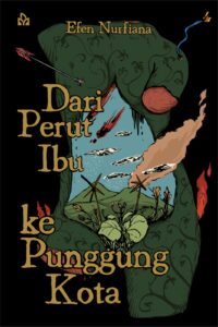Dari Perut Ibu ke Punggung Kota