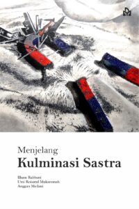 Menjelang Kulminasi Sastra