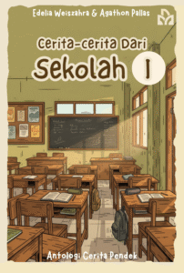 Cerita-cerita Dari Sekolah I