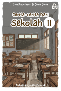 Cerita-cerita Dari Sekolah II